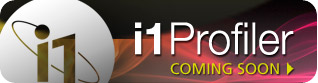 Coming Soon - i1Profiler